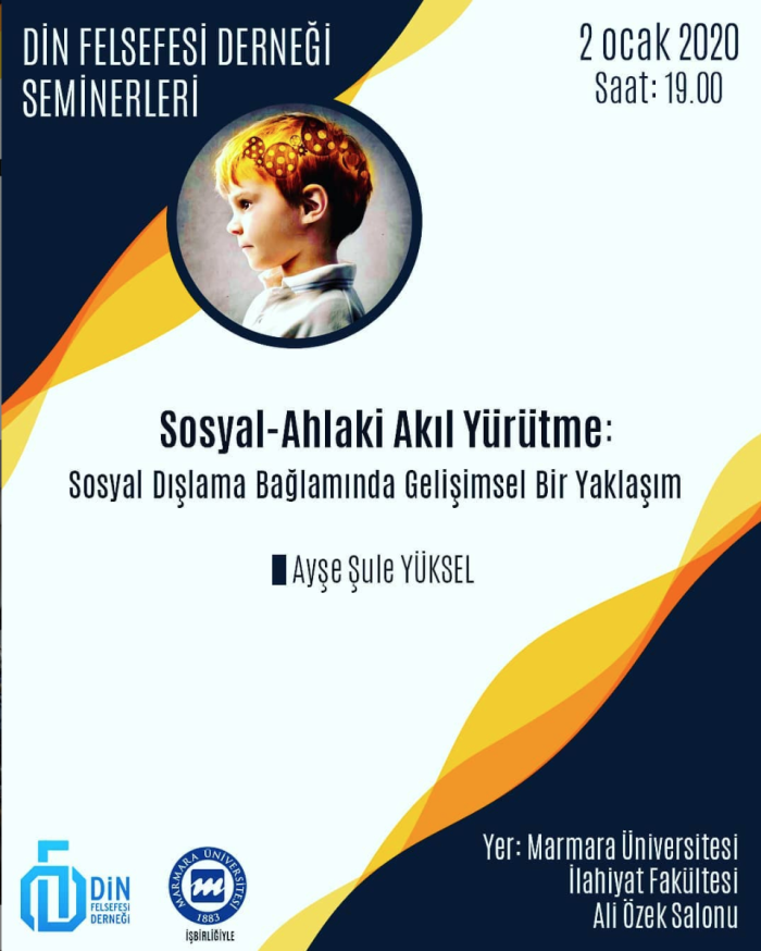 Ayşe Şule Yüksel: Sosyal-Ahlaki Akıl Yürütme: Sosyal Dışlama Bağlamında Gelişimsel Bir Yaklaşım