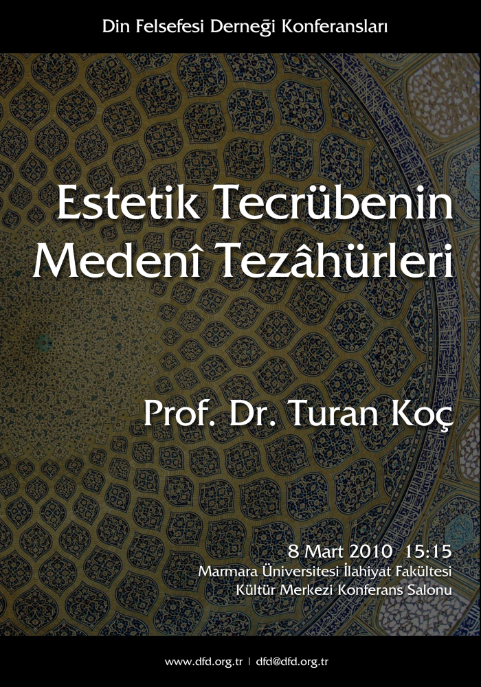 Turan Koç: Estetik Tecrübenin Medenî Tezahürleri